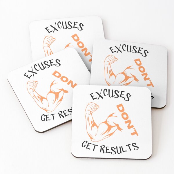 Item preview, excuses dont get results designed and sold by Cr4ftyCreations.
