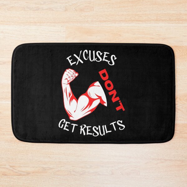 Item preview, excuses dont get results designed and sold by Cr4ftyCreations.
