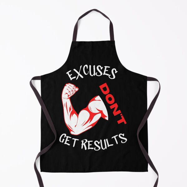 Item preview, excuses dont get results designed and sold by Cr4ftyCreations.