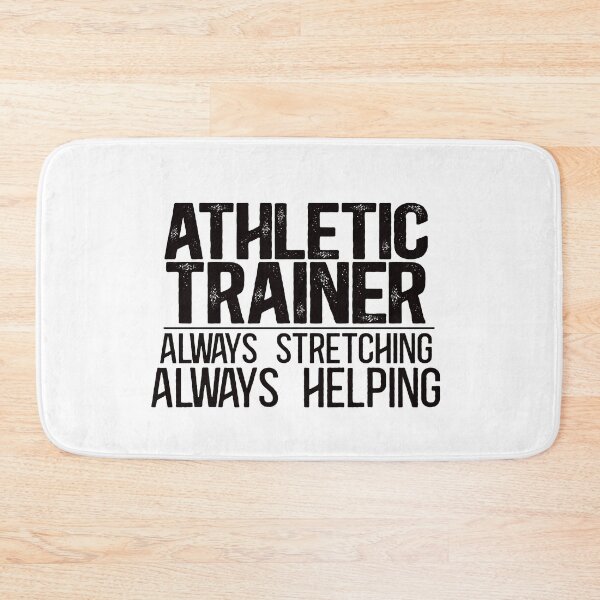 Item preview, Always stretching, always helping - Athletic Trainer designed and sold by TeesYouWant.