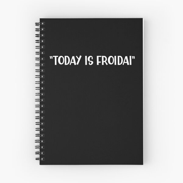 Item preview, Today is Friday or Today is Froidai Funny British Pronunciation designed and sold by Dexter Freeman.