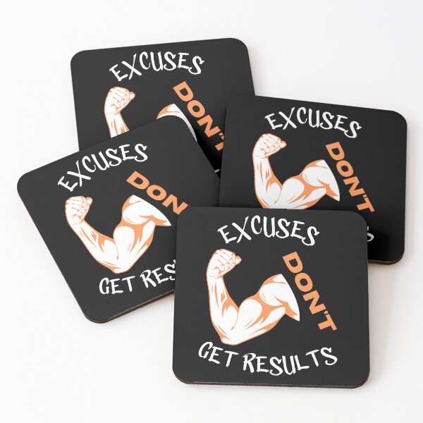 Item preview, excuses dont get results designed and sold by Cr4ftyCreations.