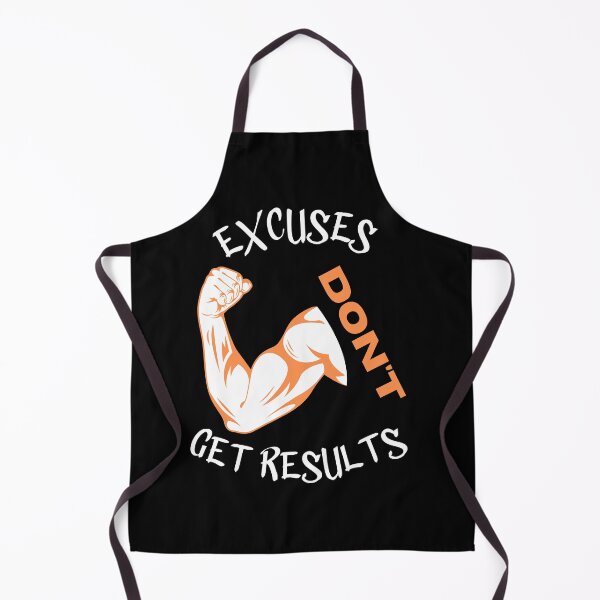 Item preview, excuses dont get results designed and sold by Cr4ftyCreations.