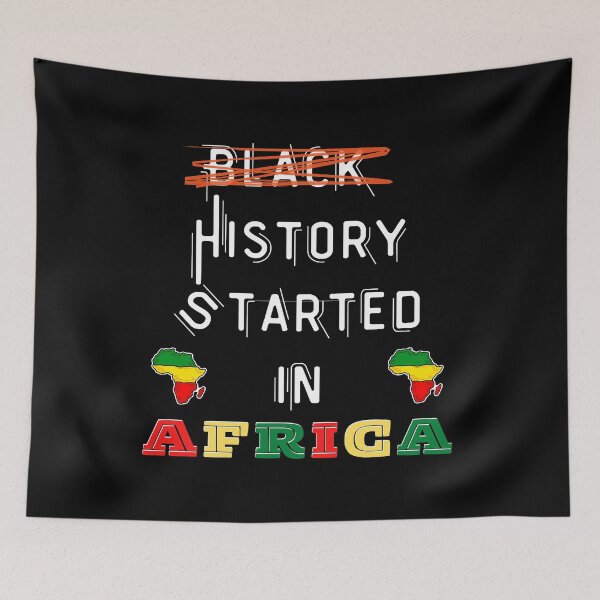Item preview, History Started in the Motherland (Africa) - Black History Month designed and sold by emoney14.