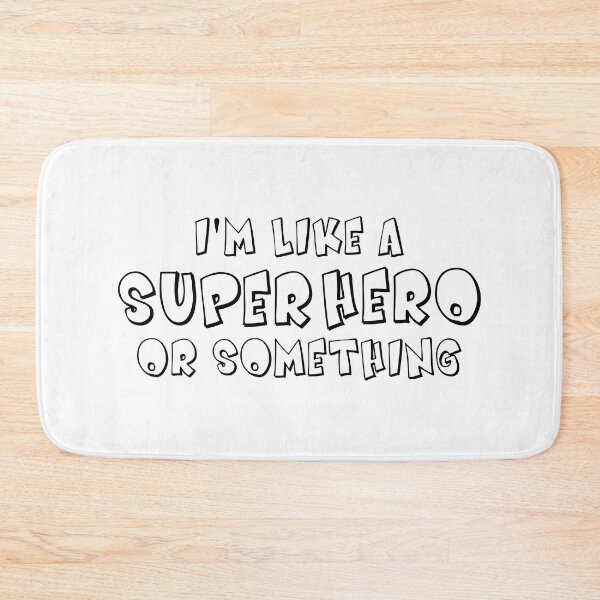 Item preview, Funny Buffy quote - I'm like a super hero or something designed and sold by yoshra.