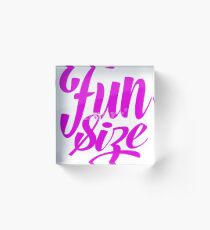 Fun Size Acrylic Block