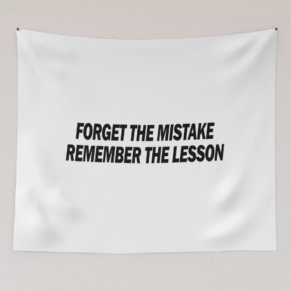 Item preview, Forget the Mistake, Remember the lesson! designed and sold by Positive Mindzet!.