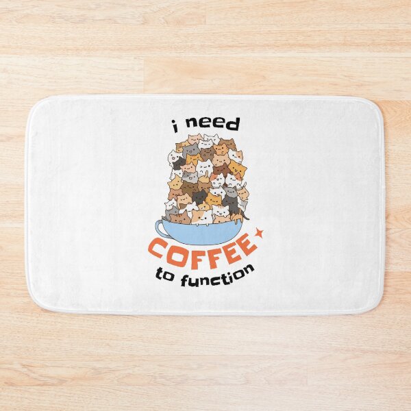 Item preview, I need coffee to function, funny cats, coffee quote. designed and sold by raspeed.