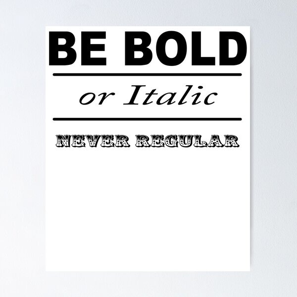 Bold Font Posters for Sale