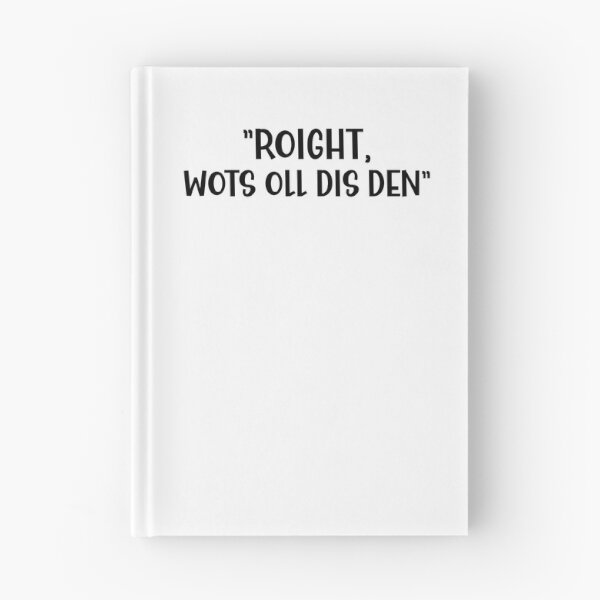 Item preview, What's all This or Roight Wots oll Dis Den a British Accent  designed and sold by Dexter Freeman.