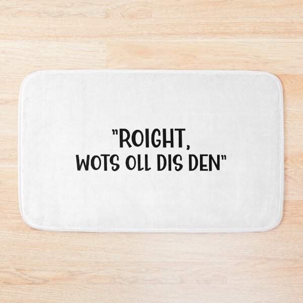 Item preview, What's all This or Roight Wots oll Dis Den a British Accent  designed and sold by Dexter Freeman.