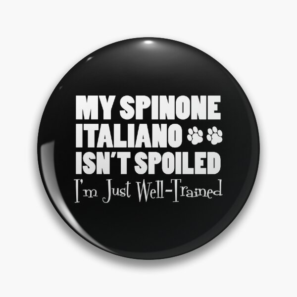 Item preview, Spinone Italiano Isn't Spoiled I'm Just Well Trained Paw Print designed and sold by jaycartoonist.