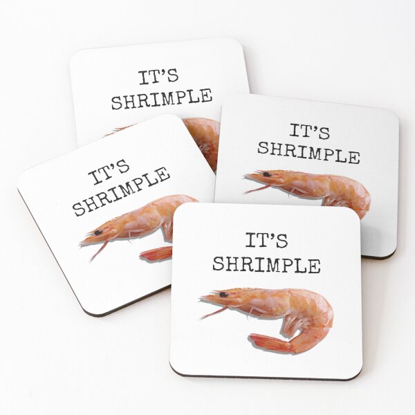 Item preview, Its Shrimple designed and sold by AntiPolitical.
