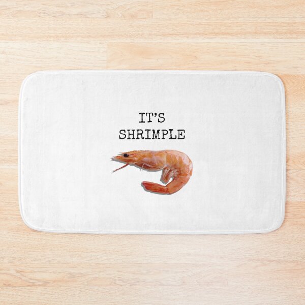 Item preview, Its Shrimple designed and sold by AntiPolitical.