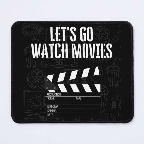Item preview, LET'S GO WATCH MOVIES designed and sold by MJ96-PRO.