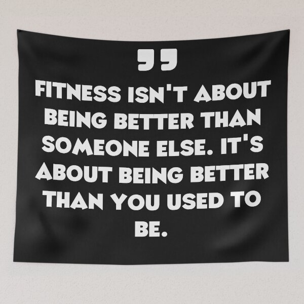 Item preview,  fitness motivation,Fitness isn't about being better than someone else. It's about being better than you used to be. designed and sold by TEESHOO.