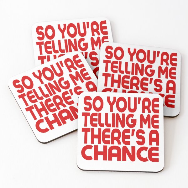 Item preview, So You're Telling Me There's A Chance. designed and sold by Mohamed Orav.