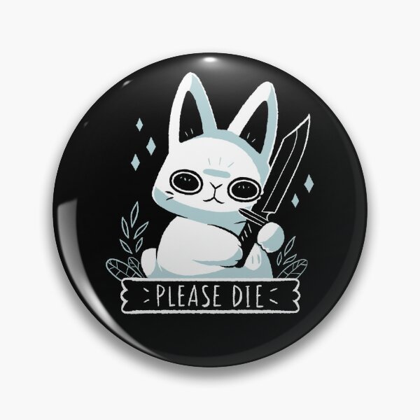 Item preview, Please Die designed and sold by xMorfina.