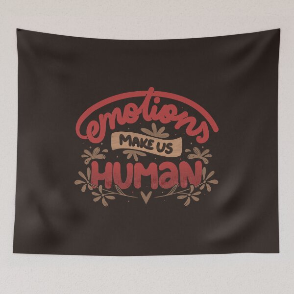 Item preview, Emotions Make us Human by Tobe Fonseca designed and sold by Tobe Fonseca®.
