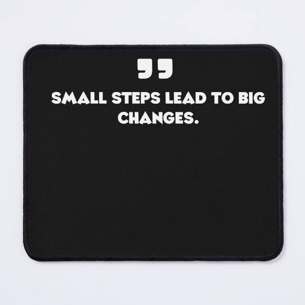 Item preview, fitness motivation,Small steps lead to big changes. designed and sold by TEESHOO.