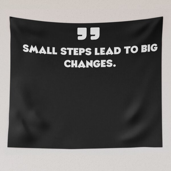 Item preview, fitness motivation,Small steps lead to big changes. designed and sold by TEESHOO.