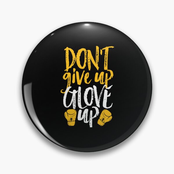 Item preview, Don't Give Up Glove Up Funny Women Kickboxing Gym Motivation designed and sold by JudyMann8258.