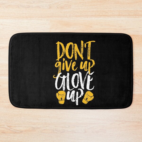 Item preview, Don't Give Up Glove Up Funny Women Kickboxing Gym Motivation designed and sold by JudyMann8258.