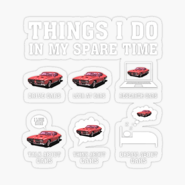 Things I Do in My Spare Time Funny Shirt, Car Guy T-shirt, Car Lover Gift,  Birthday Gift Tee, Gift for Husband, Father, Dad, Muscle Car Tee 