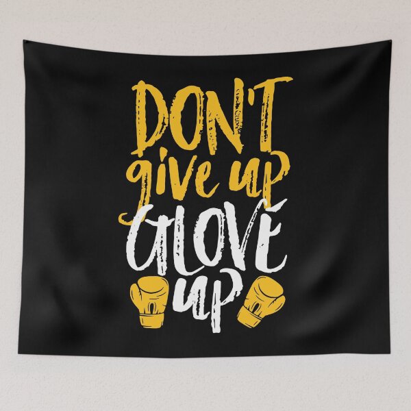 Item preview, Don't Give Up Glove Up Funny Women Kickboxing Gym Motivation designed and sold by JudyMann8258.