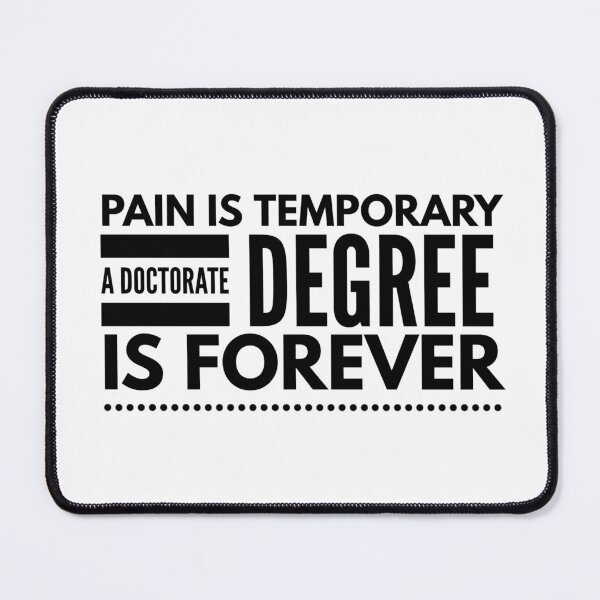 Item preview, Pain Is Temporary A Doctorate Degree Is Forever - Doctor designed and sold by texteestore.