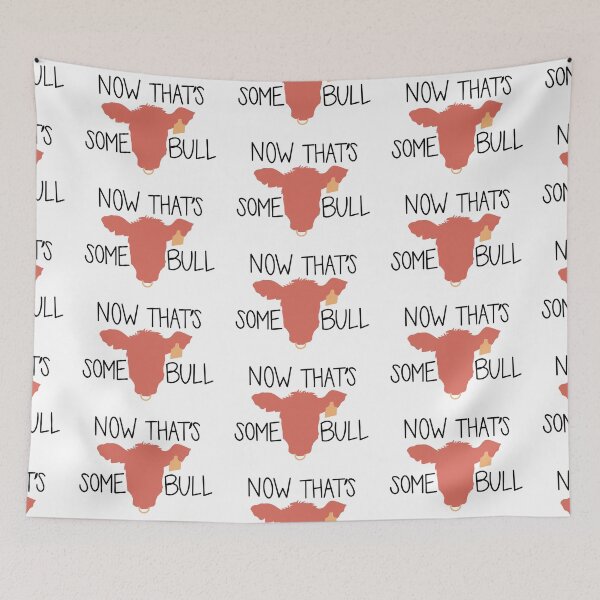Item preview, Now That’s Some Bull designed and sold by HappilyEnzo.