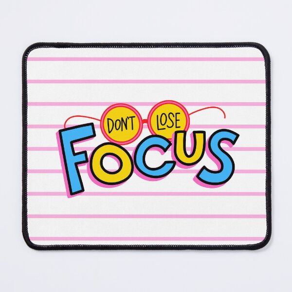 Item preview, DON'T LOSE FOCUS  designed and sold by jasneetchopra27.