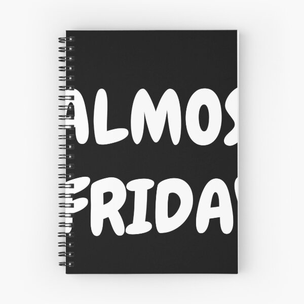 Item preview, Almost FRIDAY WEEKEND is coming!  designed and sold by MeditationMind.
