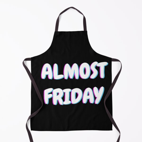 Item preview, Almost FRIDAY WEEKEND is coming black, trippy edition designed and sold by MeditationMind.