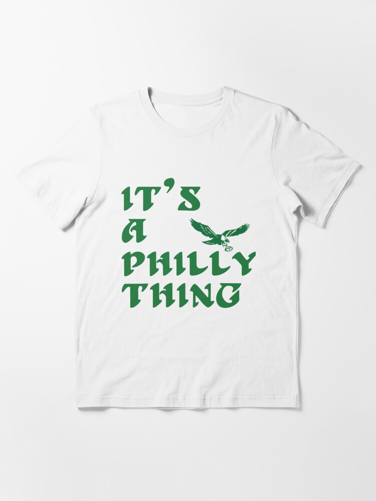 Its a Philly Thing TShirt, Philadelphia Football Vintage Eagles Shirt -  Bring Your Ideas, Thoughts And Imaginations Into Reality Today