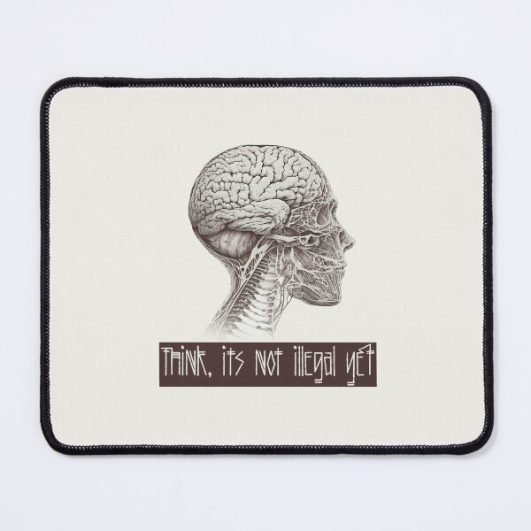 Item preview, Think It's Not Illegal Yet designed and sold by Alican Yavuzbarut.