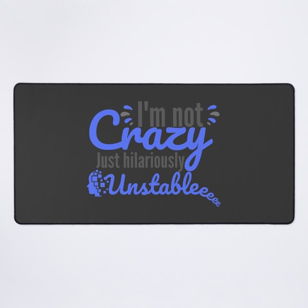 Item preview, Just Hilariously Unstable designed and sold by DynieKid.