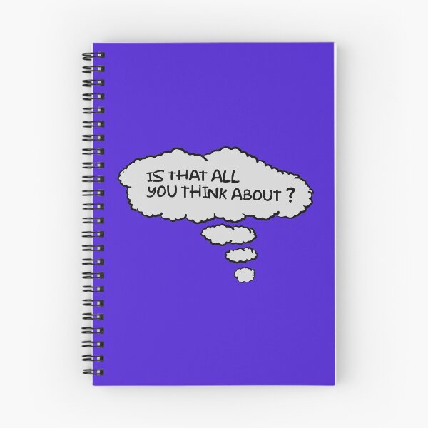 Item preview, Is that all you think about. designed and sold by ANDIBLAIR.