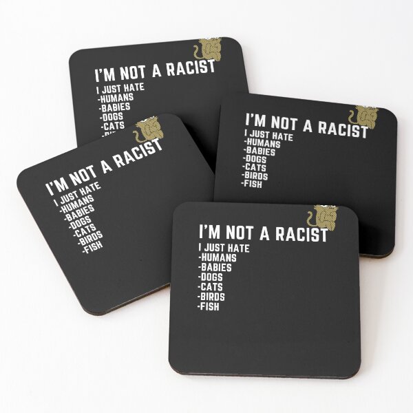 Item preview, I'm Not a Racist designed and sold by T- VIbes ⭐ ⭐ ⭐ ⭐ ⭐.
