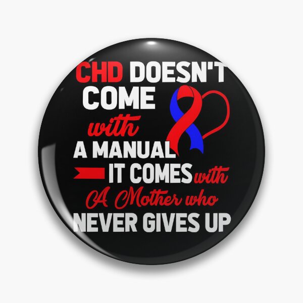 Item preview, CHD Awareness CHD Doesn't Come with A Manual A Mother designed and sold by Adolfo114.