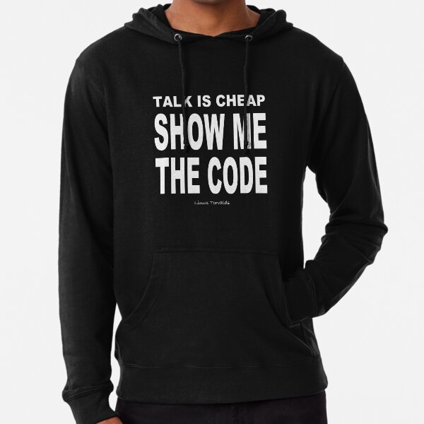 Item preview, TALK IS CHEAP. SHOW ME THE CODE. designed and sold by coderman.