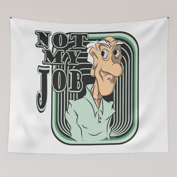 Item preview, NOT MY JOB - #2 In Black designed and sold by MontanaJack.