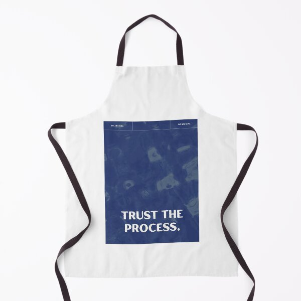 Item preview, trust the process designed and sold by quinnsredbubble.