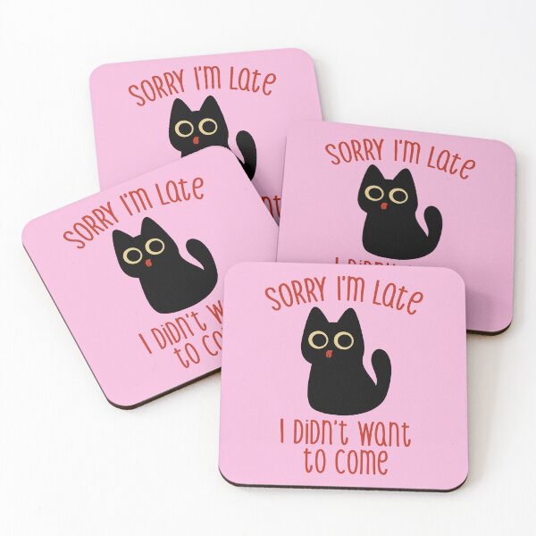 Item preview, Sorry I'm Late I Didn't Want to Come Black Cat Pink by Tobe Fonseca designed and sold by Tobe Fonseca®.