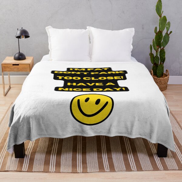 Item preview, I'm Fat Don't Park too Close, Have a nice day, Willow Days designed and sold by avit1.