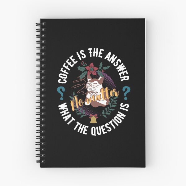 Item preview,  coffee is the answer no matter what the question is designed and sold by vidyaroul.