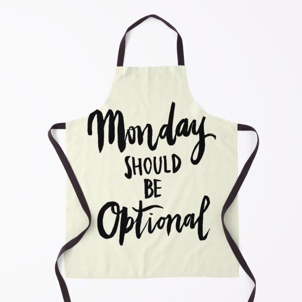 Item preview, Monday Should Be Optional designed and sold by ninachop.
