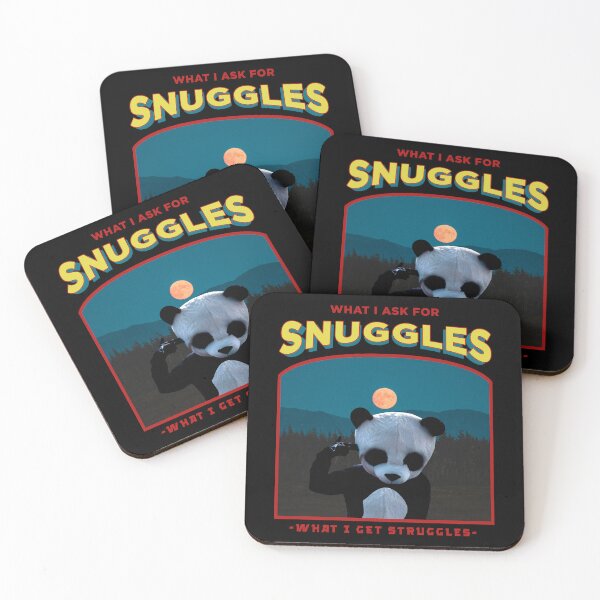 Item preview, what i ask for snuggles what i get struggles designed and sold by ALIENATIVED.