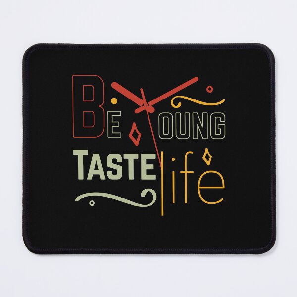 Item preview, Motivational Young life quotes - Be Young Taste Life  designed and sold by cruzzcreation.