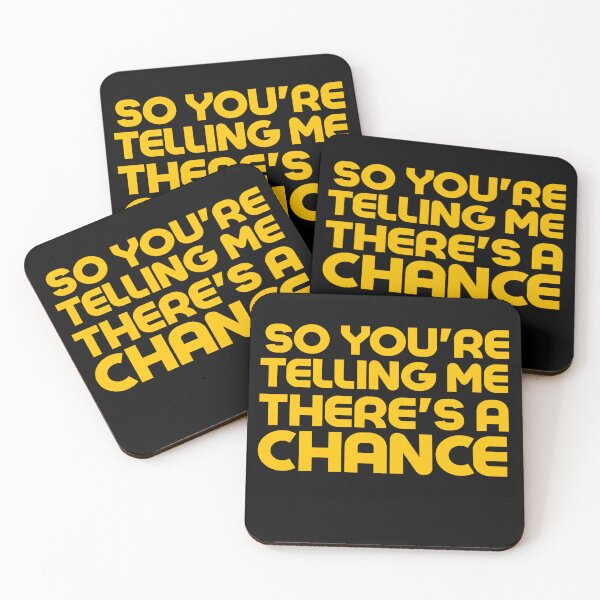 Item preview, So You're Telling Me There's A Chance designed and sold by Mohamed Orav.